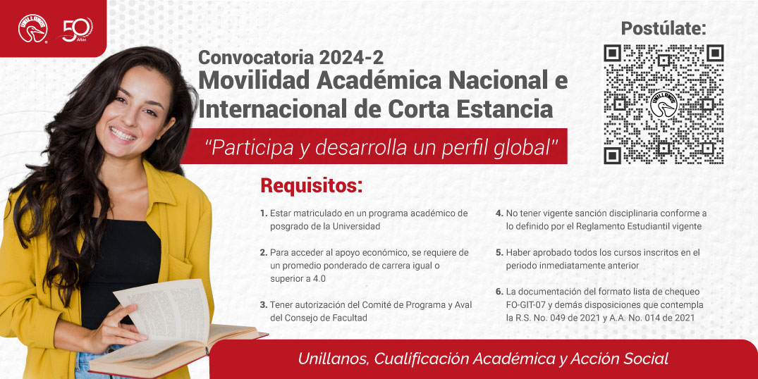 Requisitos: Convocatoria 2024-2, Movilidad Académica Nacional e Internacional de Corta Estancia